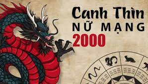 tử vi trọn đời tuổi canh thìn 2000 nữ mạng