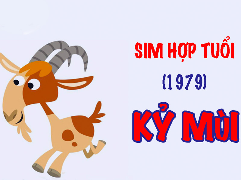 Nam, nữ sinh năm 1979 tuổi Kỷ Mùi hợp những số nào để tăng tài lộc, may mắn