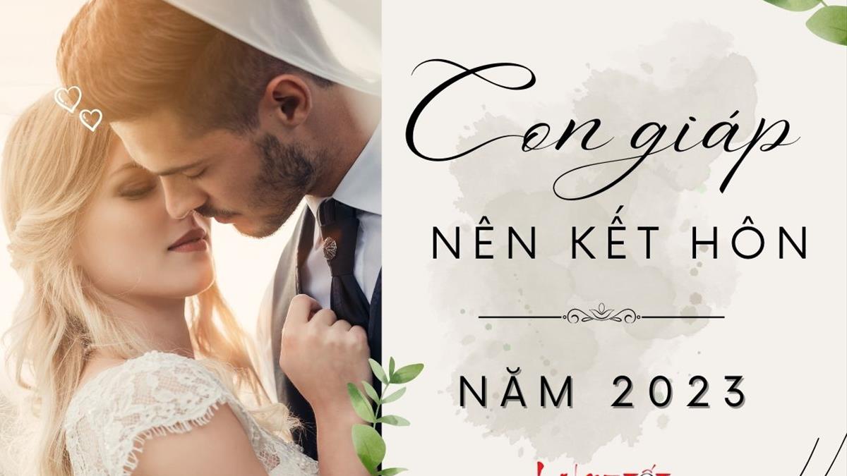 Chồng 1992 vợ 2000 cưới năm 2023 tốt hay xấu?