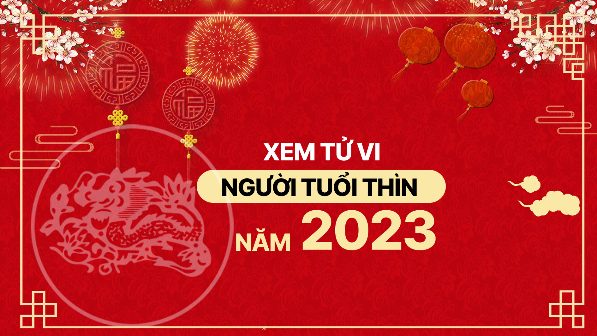 Tử vi tuổi Canh Thìn 2000 năm Quý Mão 2023 (Chi tiết nhất)