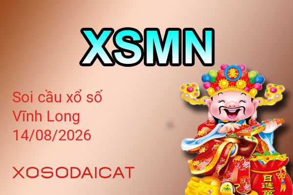 Dự Đoán XSVL 14-08-2026 - Soi Cầu Xổ Số Vĩnh Long Thứ Sáu