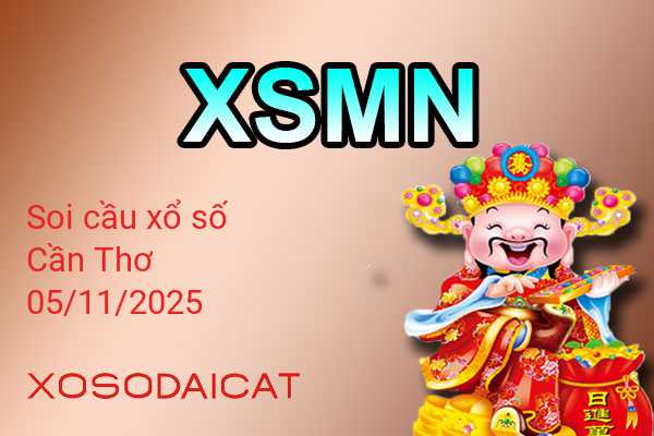Dự Đoán XSCT 05-11-2025 - Soi Cầu Xổ Số Cần Thơ Thứ Tư