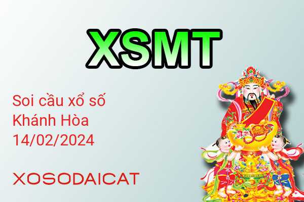 Dự Đoán XSKH 14-02-2024 - Soi Cầu Xổ Số Khánh Hòa Thứ Tư