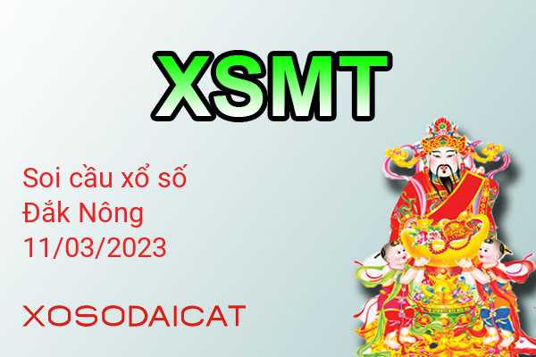 Dự Đoán XSDNO 11-03-2023 - Soi Cầu Xổ Số Đắk Nông Thứ Bảy