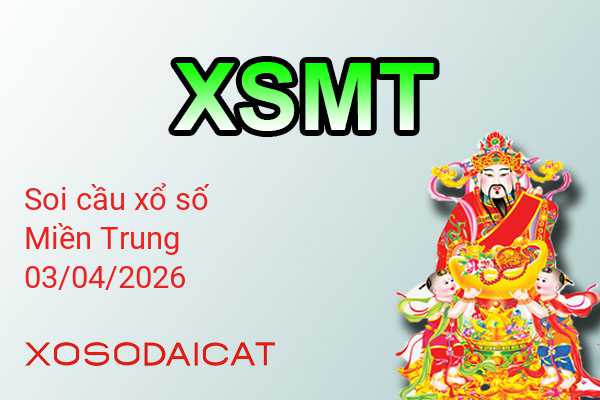 Dự Đoán XSMT 03-04-2026 - Soi Cầu Xổ Số Miền Trung Thứ Sáu