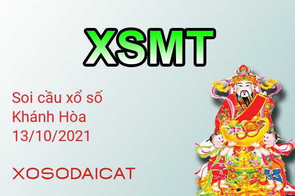 Dự Đoán XSKH 13-10-2021 - Soi Cầu Xổ Số Khánh Hòa Thứ Tư