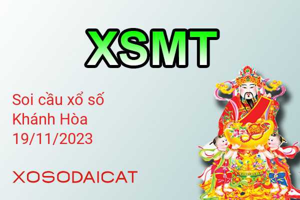 Dự Đoán XSKH 19-11-2023 - Soi Cầu Xổ Số Khánh Hòa Chủ Nhật