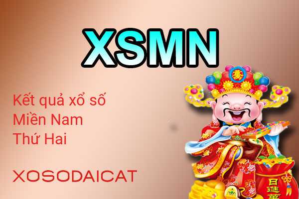 XSMN Thứ 2 - KQXSMN Thứ 2 - Kết Quả Xổ Số Miền Nam Thứ 2 Hàng Tuần
